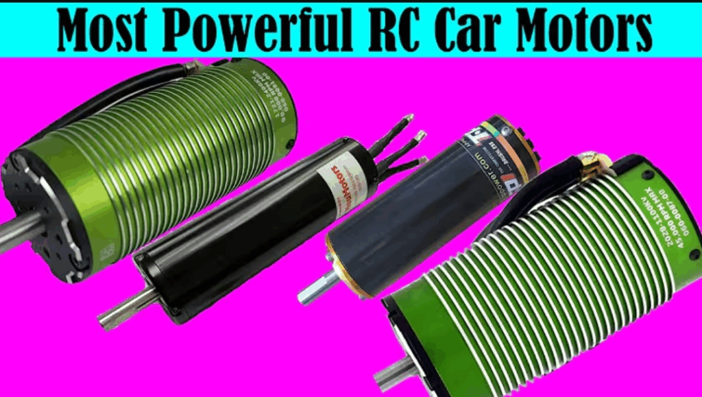 Most Powerful RC Car Motors